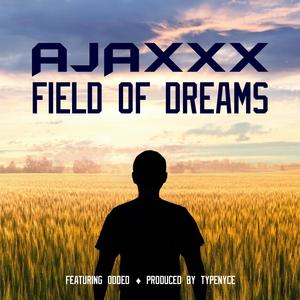 Field of Dreams (feat. Oddeo)