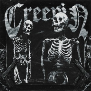 CREEPIN (Explicit)