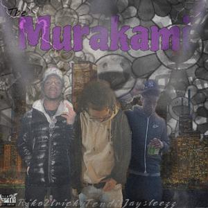 Murakami (feat. Jaysleezz & Riko2Tricky) [Explicit]