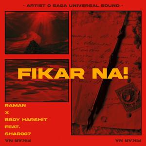 Fikar Na(feat. RAMAN, Harshit & Shar007)