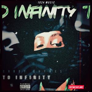 TO INFINITY [The.Mixtape] (Explicit)