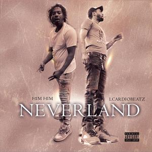Neverland (Explicit)