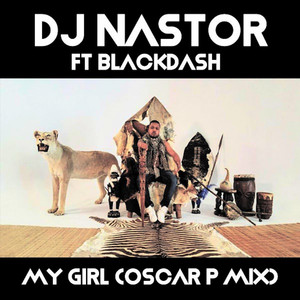 My Girl (Oscar P Mix)