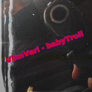 BabyTroll (Explicit)