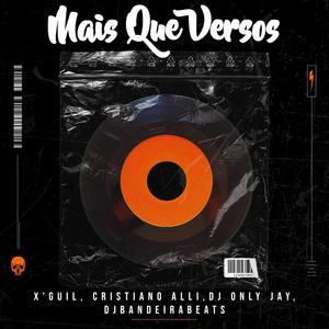 Mais Que Versos (feat. Cristiano Alli, DJ Only Jay & DJBandeiraBeats)
