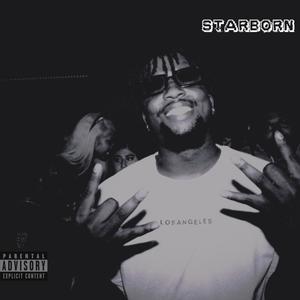 STARBORN (Explicit)