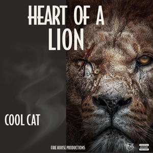 Heart Of A Lion (Explicit)