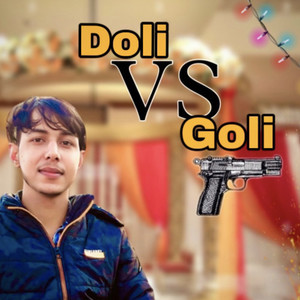Doli Vs Goli