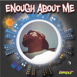 Enough About Me