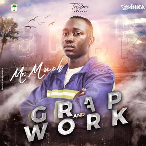 Grap and work (Explicit)
