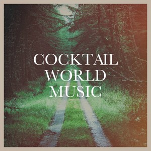 Cocktail World Music