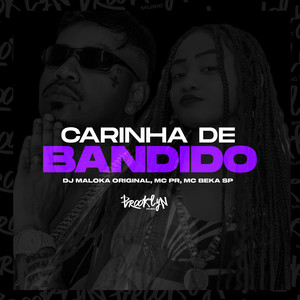 Carinha de Bandido Não Carinha de Malvado (Explicit)