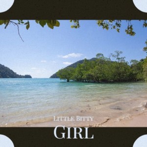 Little Bitty Girl