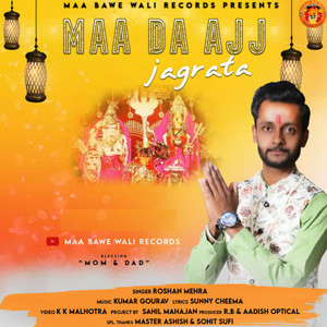 Maa Da Ajj Jagrata (Original )