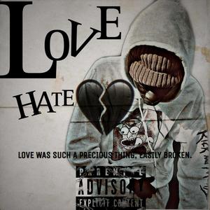 LOVEHATE (Explicit)