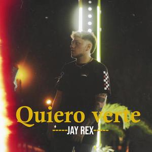 Quiero verte (Explicit)