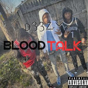 Blood Talk (feat. Gta Kj) [Explicit]