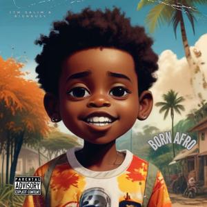 Born Afro (Explicit)