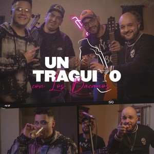 Te Mueres por Mí(Un Traguito Sessions)