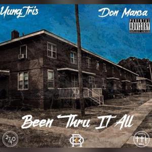 Been Thru It All (feat. Don Mansa) (Explicit)