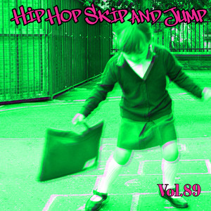 Hip Hop Skip and Jump, Vol. 89