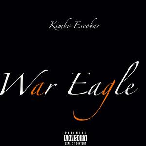 War Eagle (Explicit)