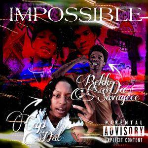 Impossible (Explicit)