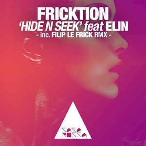 Hide n' Seek (Filip Le Frick Refricked Mix)