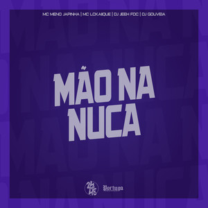 Mão na Nuca (Explicit)