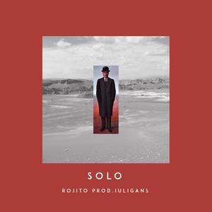 Solo (feat. Iuligans) (Explicit)