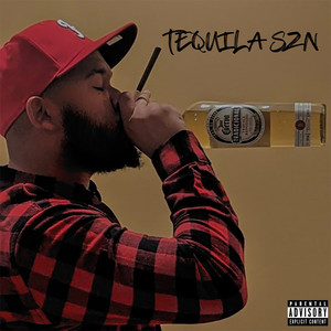 Tequila Szn (Explicit)