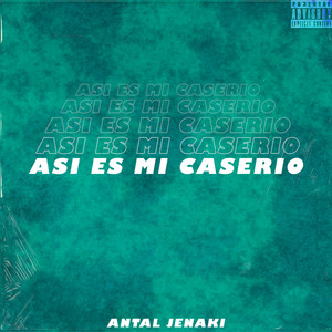 Así Es Mi Caseríox (Explicit)