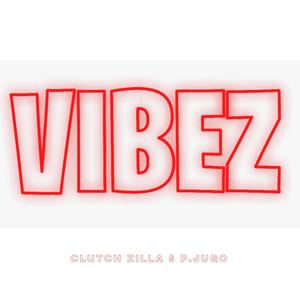 Vibez (feat. P.Jugo) [Explicit]