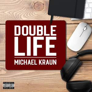 Double Life (Explicit)