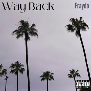 Way Back (feat. Oceann) [Explicit]