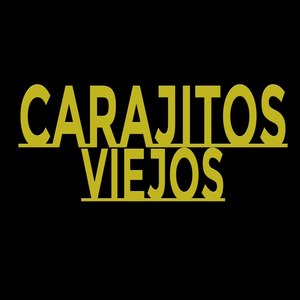 Carajitos Viejos (Explicit)