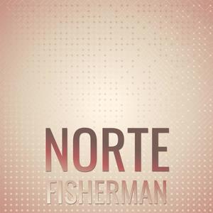 Norte Fisherman