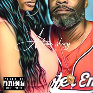 A Love Story (Explicit)