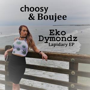Choosy & Boujee (Explicit)