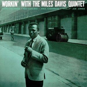 Workin' With The Miles Davis Quintet