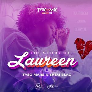 The Story of Laureen (feat. Shem Blac)