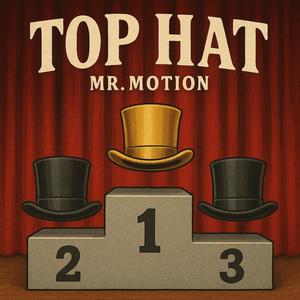 Top Hat (NOT AH DISS) (Explicit)