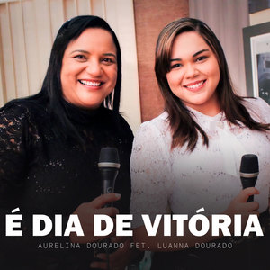 É Dia de Vitória