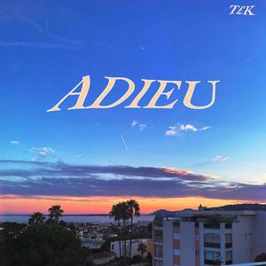 Adieu (Explicit)