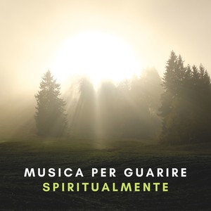 Musica per guarire spiritualmente