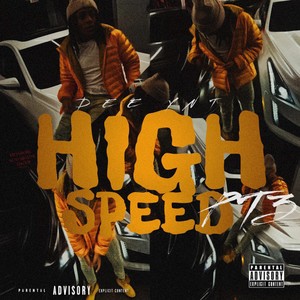 Highspeed Pt.3 (Explicit)