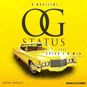 OG STATUS (feat. SPICE 1 & MJG) [Explicit]