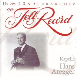 Us em Ländlerarchiv vo Tell Record