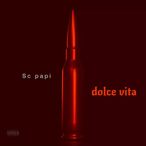 Dolce Vita (Explicit)