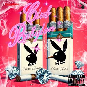 Club Babylon (feat. SouzReptil1K17) (Explicit)